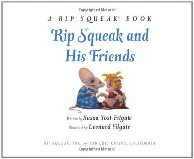 Rip Squeak & His Friends (Rip Squeak and Friends)