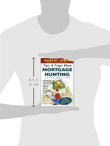 Tips & Traps When Mortgage Hunting, 3/e (Tips and Traps)