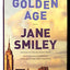 Golden Age (The Last Hundred Years Trilogy: A Family Saga)
