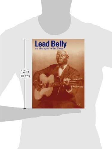 Leadbelly - No Stranger to the Blues by Leadbelly