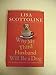 Why My Third Husband Will Be a Dog: The Amazing Adventures of an Ordinary Woman