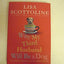 Why My Third Husband Will Be a Dog: The Amazing Adventures of an Ordinary Woman