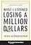 What I Learned Losing a Million Dollars (Columbia Business School Publishing)