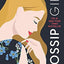 Gossip Girl Series 3 Books Collection Set By Cecily von Ziegesar (Gossip Girl, You Know You Love Me, All I Want Is Everything)
