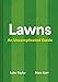Lawns: A new guide to lawn care for 2026, teaching you how to mow, maintain and perfect your grass