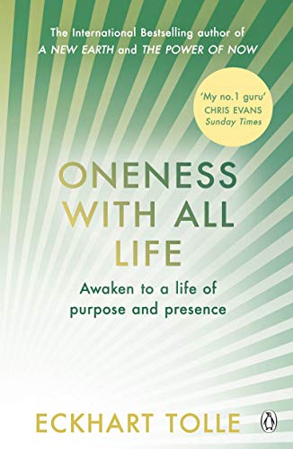 Oneness With All Life: Awaken to a life of purpose and presence with the Number One bestselling spiritual author