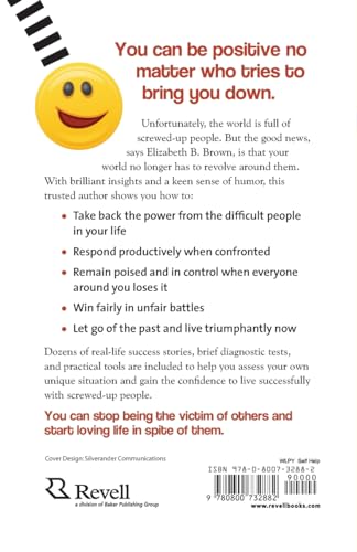 Living Successfully with Screwed-Up People