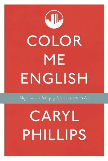 Color Me English: Migration and Belonging Before and After 9/11