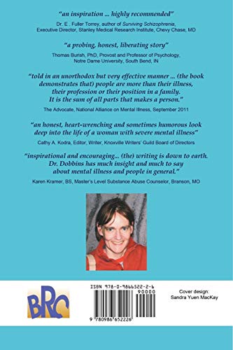 What a Life Can Be: One Therapist's Take on Schizo-Affective Disorder.