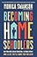 Becoming Homeschoolers: Give Your Kids a Great Education, a Strong Family, and a Life They'll Thank You for Later