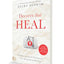 Decrees that Heal: Prophetic Prayers and Declarations That Bring Divine Healing