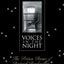 Voices in the Night