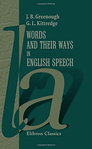 Words and Their Ways in English Speech