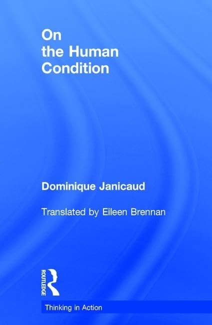 On the Human Condition (Thinking in Action)