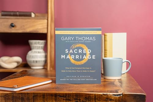 Sacred Marriage Bible Study Guide plus Streaming Video, Revised and Updated: What If God Designed Marriage to Make Us Holy More Than to Make Us Happy?