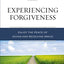 Experiencing Forgiveness: Enjoy the Peace of Giving and Receiving Grace (Charles F. Stanley Bible Study Series)