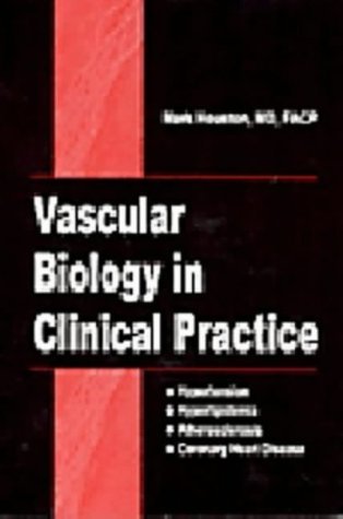 Vascular Biology in Clinical Practice