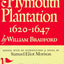 Of Plymouth Plantation: 1620-1647