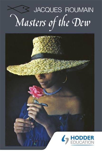 Masters of the Dew by Jacques Roumain