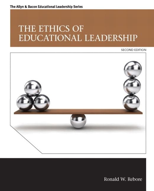 Ethics of Educational Leadership, The (Allyn & Bacon Educational Leadership)