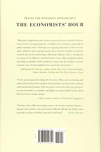 The Economists' Hour: False Prophets, Free Markets, and the Fracture of Society