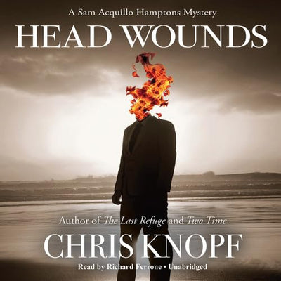 Head Wounds (Sam Acquillo Hamptons Mysteries)
