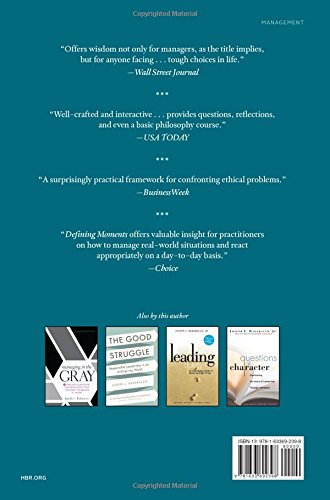 Defining Moments: When Managers Must Choose Between Right and Right — back cover