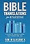 Bible Translations for Everyone: A Guide to Finding a Bible That’s Right for You