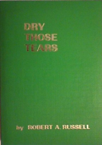 Dry Those Tears