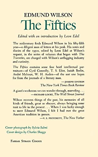 The Fifties: From Notebooks and Diaries of the Period (Edmund Wilson's Notebooks and Diaries, 4)