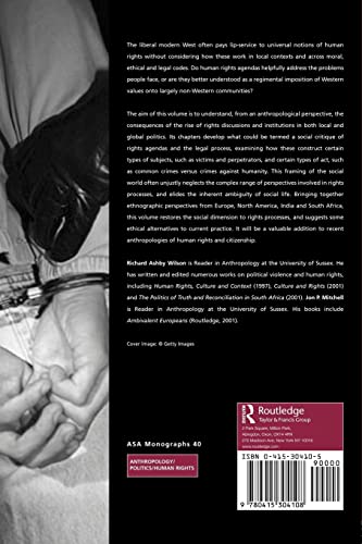 Human Rights in Global Perspective: Anthropological Studies of Rights, Claims and Entitlements (ASA Monographs)