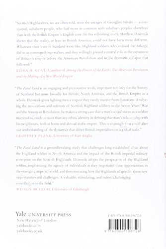 The Fatal Land: War, Empire, and the Highland Soldier in British America (The Lewis Walpole Series in Eighteenth-Century Culture and History)