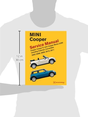 MINI Cooper (R55, R56, R57) Service Manual: 2007, 2008, 2009