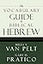 The Vocabulary Guide to Biblical Hebrew