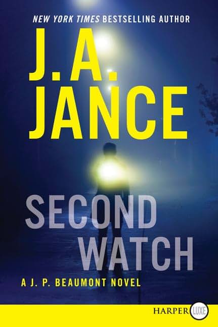 Second Watch: A J. P. Beaumont Novel (J. P. Beaumont Novel, 21)