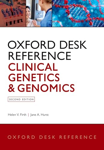 Oxford Desk Reference: Clinical Genetics and Genomics (Oxford Desk Reference Series)