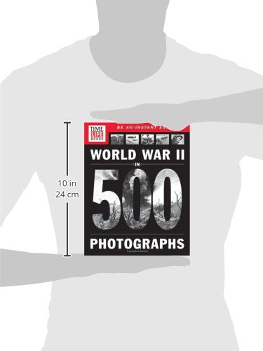 TIME-LIFE World War II in 500 Photographs