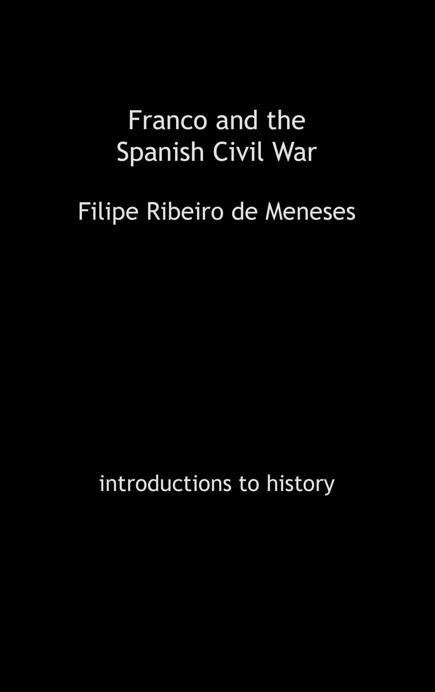 Franco and the Spanish Civil War (Introductions to History)