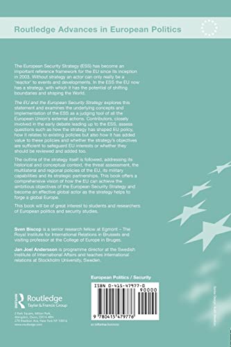 The EU and the European Security Strategy: Forging a Global Europe (Routledge Advances in European Politics)