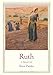Ruth: A Migrant’s Tale (Jewish Lives)