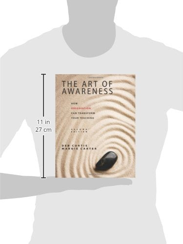 The Art of Awareness, Second Edition: How Observation Can Transform Your Teaching (NONE)