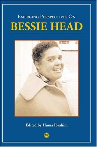 Emerging Perspectives on Bessie Head