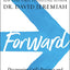 Forward Bible Study Guide: Discovering God's Presence and Purpose in Your Tomorrow