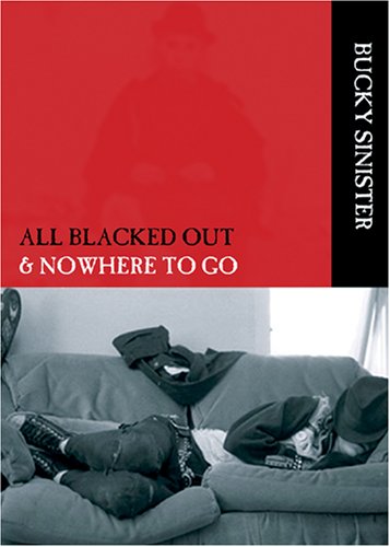 ALL BLACKED OUT & NOWHERE TO GO