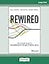 Rewired: The McKinsey Guide to Outcompeting in the Age of Digital and AI