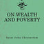 On Wealth and Poverty