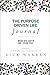 The Purpose Driven Life Journal: What on Earth Am I Here For?