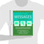 The Messages Workbook: Powerful Strategies for Effective Communication at Work and Home