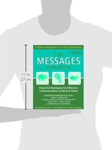 The Messages Workbook: Powerful Strategies for Effective Communication at Work and Home