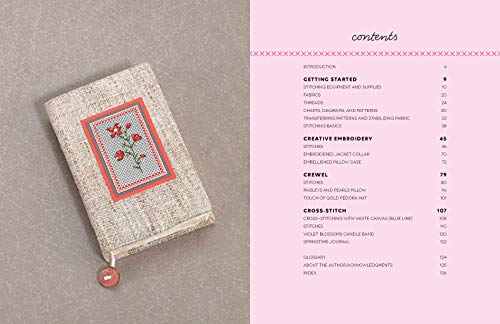 First Time Embroidery and Cross-Stitch: The Absolute Beginners Guide - Learn By Doing * Step-by-Step Basics + Projects (Volume 10) (First Time, 10)